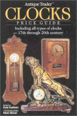"Antique Trader" Clocks Price Guide - 