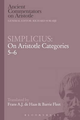 Simplicius: On Aristotle Categories 5-6 - Barrie Fleet, Frans de Haas