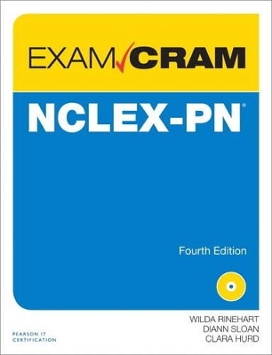 NCLEX-PN Exam Cram - Wilda Rinehart, Diann Sloan, Clara Hurd