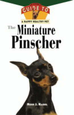 The Miniature Pinscher - Rose J. Radel