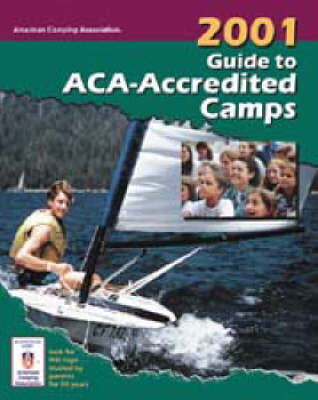 Guide to ACA-Acredited Camps -  American Camping Association