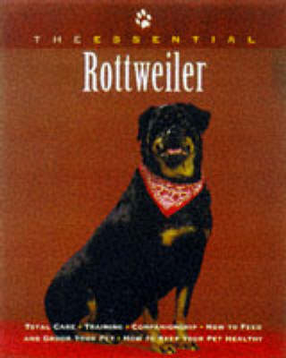 The Essential Rottweiler -  Howell Book House