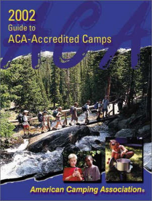 Guide to ACA-Accredited Camps -  Aca