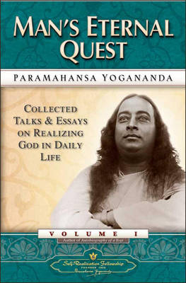 Man'S Eternal Quest - Paramahansa Yogananda