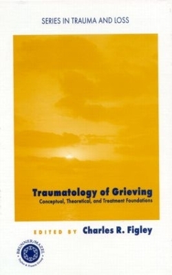 Traumatology of grieving - 