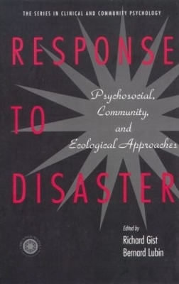 Response to Disaster - Richard Gist, Bernard Lubin