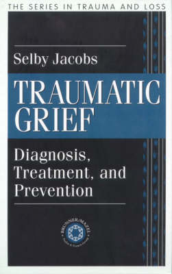 Traumatic Grief - Selby Jacobs