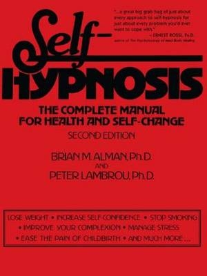 Self-Hypnosis - Peter Lambrou, Brian M. Alman