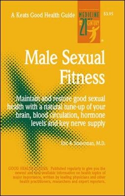 Male Sexual Fitness - Eric R. Braverman