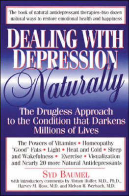 Dealing with Depression Naturally - Syd Baumel