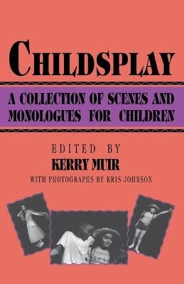 Childsplay - Kerry Muir