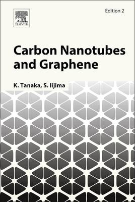 Carbon Nanotubes and Graphene - 