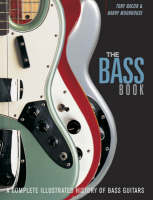 The Bass Book - Tony Bacon, Barry Moorhouse