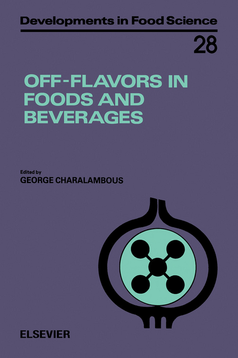 Off-Flavors in Foods and Beverages - 