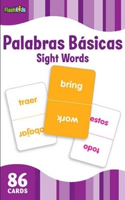 Palabras Basicas/Sight Words (Flash Kids Spanish Flash Cards) - 