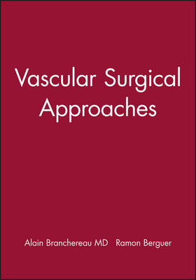 Vascular Surgical Approaches - 