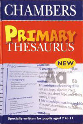 Chambers Primary Thesaurus -  Chambers