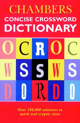 Chambers Concise Crossword Dictionary - 