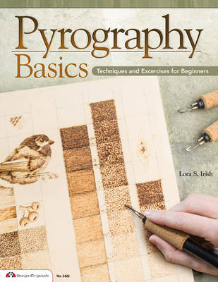 Pyrography Basics - Lora S. Irish