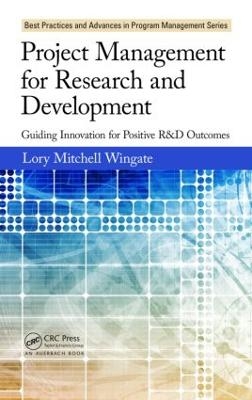 Project Management for Research and Development - Lory Mitchell Wingate