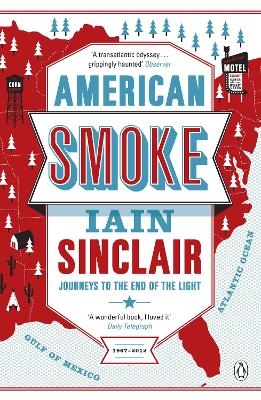American Smoke - Iain Sinclair