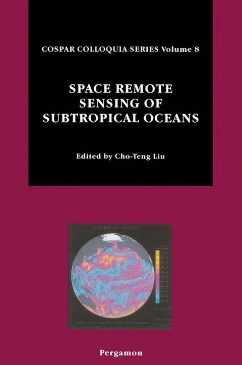 Space Remote Sensing of Subtropical Oceans (SRSSO) -  Cho-Teng Liu