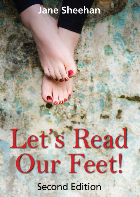 Let's Read Our Feet! -  Jane Sheehan