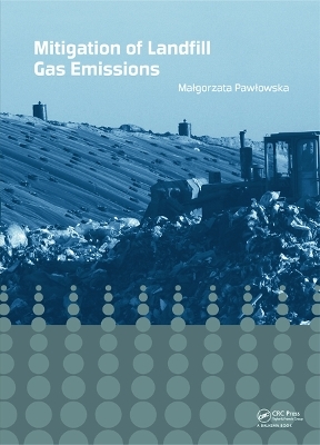Mitigation of Landfill Gas Emissions - Malgorzata Pawlowska