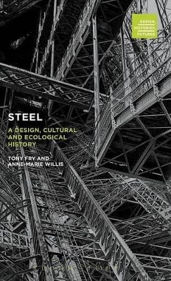 Steel - Tony Fry, Professor Anne-Marie Willis