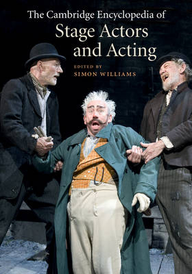 The Cambridge Encyclopedia of Stage Actors and Acting - 