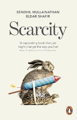 Scarcity - Sendhil Mullainathan, Eldar Shafir