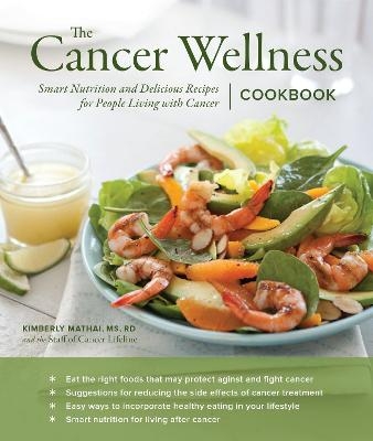 The Cancer Wellness Cookbook - Kimberly Mathai