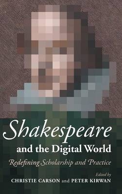 Shakespeare and the Digital World - 