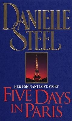 Five Days In Paris - Danielle Steel