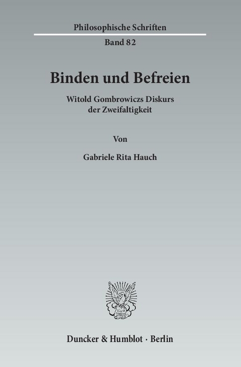 Binden und Befreien. - Gabriele Rita Hauch