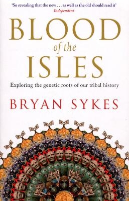 Blood of the Isles - Bryan Sykes