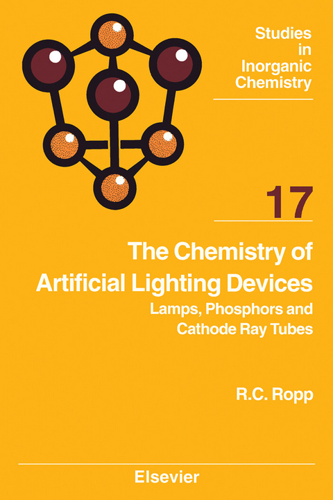Chemistry of Artificial Lighting Devices -  Richard C. Ropp