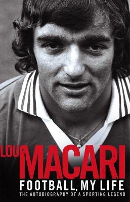 Football, My Life - Lou Macari