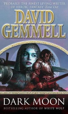 Dark Moon - David Gemmell