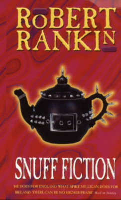 Snuff Fiction - Robert Rankin