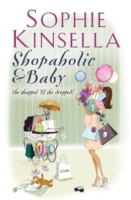 Shopaholic & Baby - Sophie Kinsella