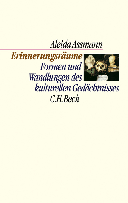 Erinnerungsräume - Aleida Assmann