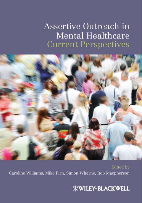 Assertive Outreach in Mental Healthcare - 