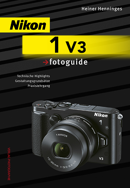 Nikon 1 V3 fotoguide - Heiner Henninges