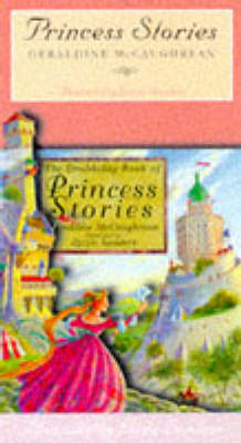 Doubleday Book of Princess Stories - Geraldine McCaughrean