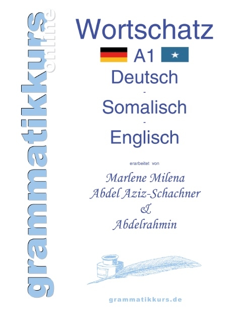 Wörterbuch A1 Deutsch - Somalisch - Englisch - Marlene Milena Abdel Aziz-Schachner, Abdelrahmin Liban