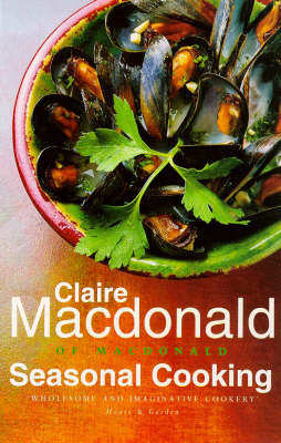 Seasonal Cooking - Baroness Claire Macdonald