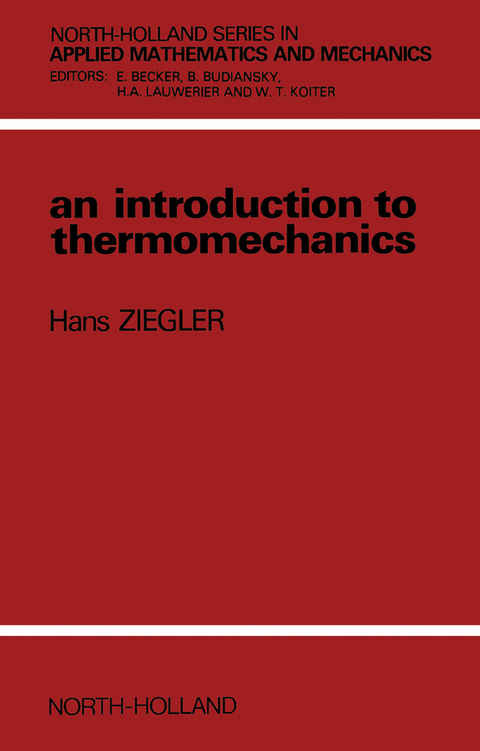 Introduction to Thermomechanics -  H. Ziegler