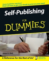 Self-Publishing For Dummies - Jason R. Rich