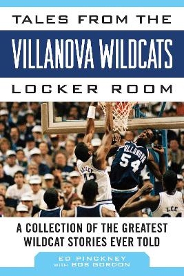 Tales from the Villanova Wildcats Locker Room - Ed Pinckney